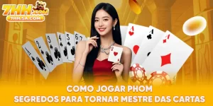Como Jogar Phom
