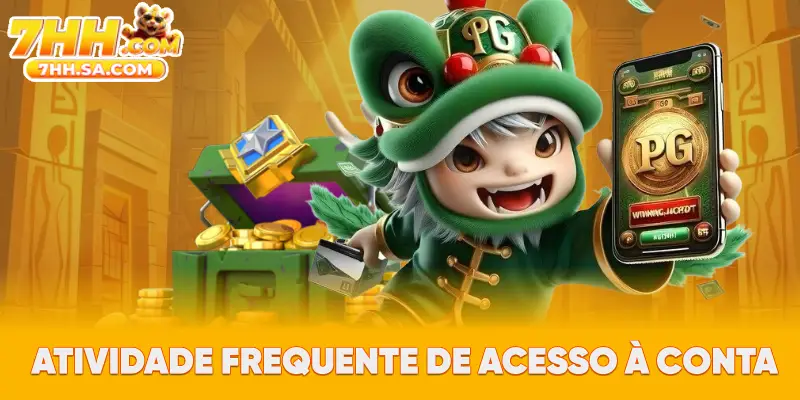 Atividade frequente de acesso à conta