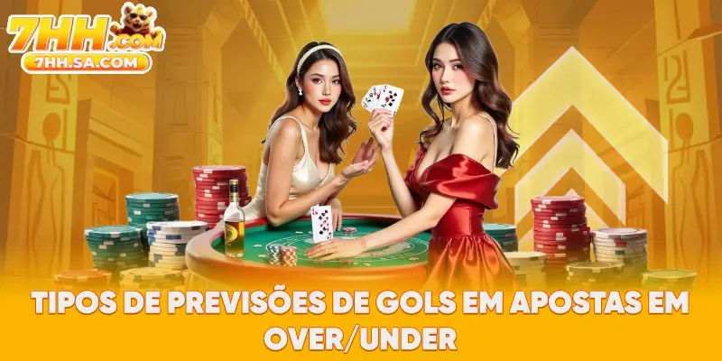 Tipos de previsões de gols em apostas em Over/Under