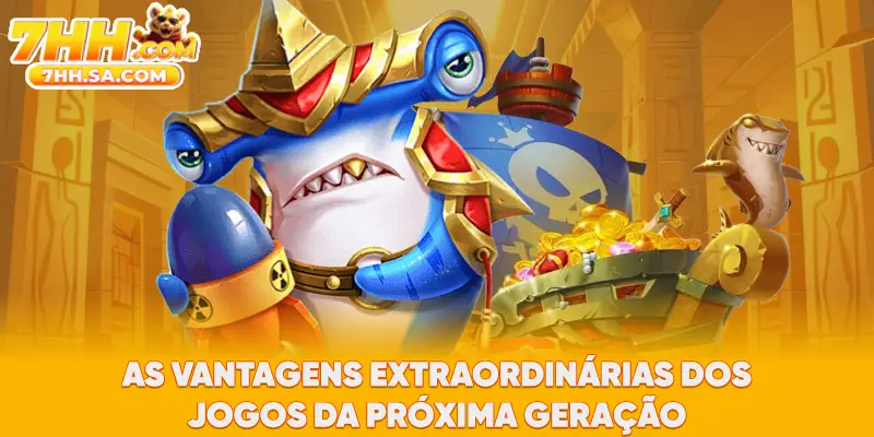 As vantagens extraordinárias dos jogos da próxima geração
